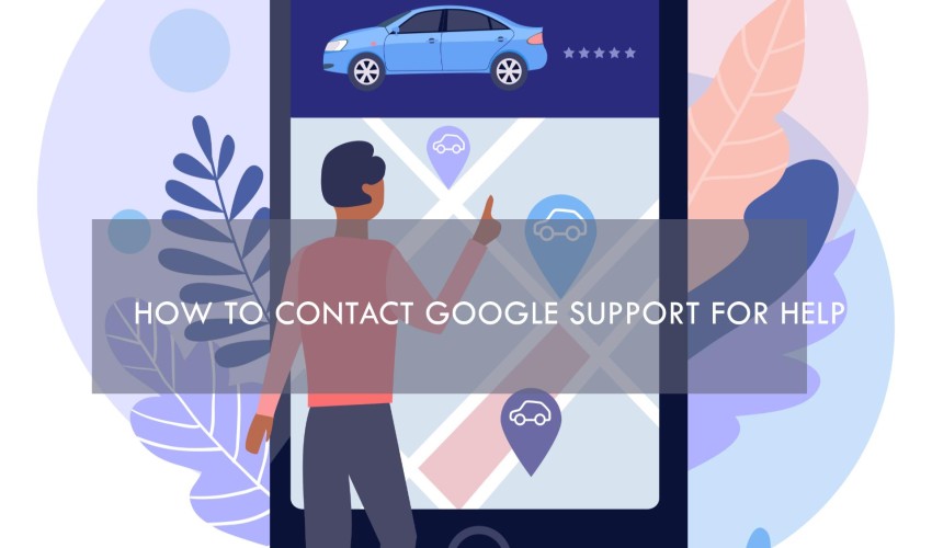 How to Contact Google Support for Help